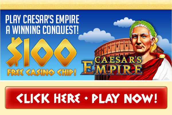Palace of Chance - $100 Free Chip / Caesar