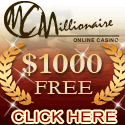 Click Here to Play at Millionaire Online Casino - Get up to $1000 Free