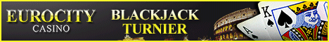 Euro City Casino - $4,250 BlackJack Tournament