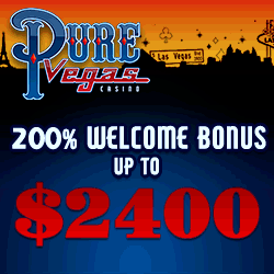 Pure Vegas Casino - $2400 Welcome Bonus