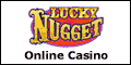 Lucky Nugget - Where anyone can strike gold